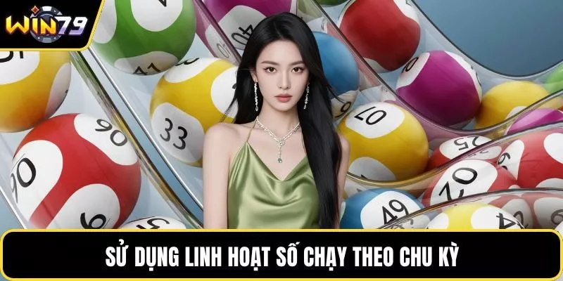 Sử dụng linh hoạt số chạy theo chu kỳ